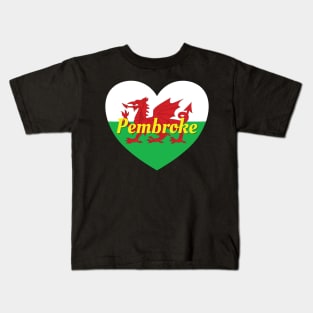 Pembroke Wales UK Wales Flag Heart Kids T-Shirt